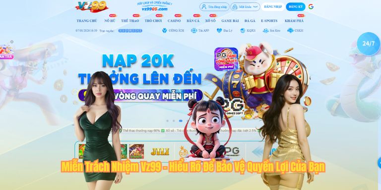 Miễn Trách Nhiệm VZ99 Miễn Trách Nhiệm Vz99 - Hiểu Rõ Để Bảo Vệ Quyền Lợi Của Bạn
