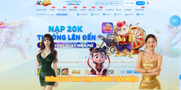 Miễn Trách Nhiệm VZ99 Những Lưu Ý Quan Trọng Về Miễn Trách Nhiệm